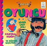 Küçük Oyuncu Binbir Çeşit Rol! Kılıktan Kılığa! Ve Gösteri Başlıyor!