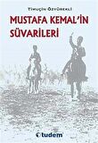 Mustafa Kemal’in Süvarileri