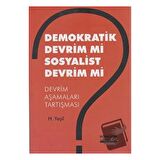 Demokratik Devrim Mi Sosyalist Devrim Mi?