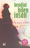 Kendini Bilen İnsan / Semih Akşeker
