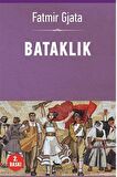 Bataklık / Fatmır Gjata
