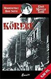 Körebe/Amanvermez Avni / Ebüssüreyya Sami