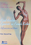 Kendi Kendine Egzersiz ve Formda Kalma / Self exercises and fitness / Salonsuz ve Zahmetsiz / Özer Baysaling