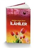 Gönüllere Huzur Veren İlahiler