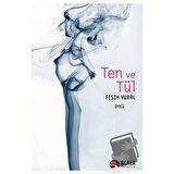 Ten ve Tül
