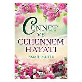 Cennet ve Cehennem Hayatı