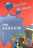 Çocuklara Ressamlar - Paul Gauguin