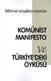 Komünist Manifesto ve Türkiye'deki Öyküsü