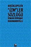 Ansiklopedik "İzm"ler Sözlüğü