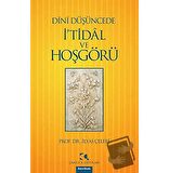 Dini Düşüncede İ’tidal ve Hoşgörü