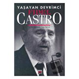 Yaşayan Devrimci Fidel Castro