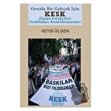 KESK (Kamu Emekçileri Sendikaları Konfederasyonu)
