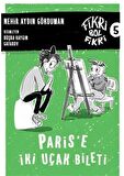 Paris’e İki Uçak Bileti