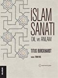 İslam Sanatı Dil ve Anlam / Titus Burckhardt