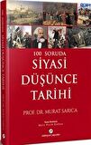 100 Soruda Siyasi Düşünce Tarihi