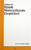 Türkiye’de Klasik Materyalizmin Eleştirileri