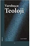 Varoluşçu Teoloji / Dr. Latif Tokat