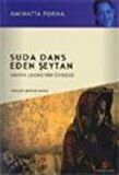 Suda Dans Eden Şeytan / Aminatta Forna