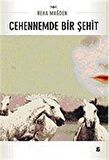 Cehennemde Bir Şehit / Reha Mağden
