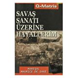 Savaş Sanatı Üzerine Hayallerim