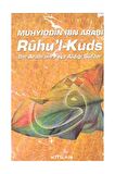 Ruhu’l Kuds İbn Arabi’nin Feyz Aldığı Sufiler