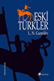 Eski Türkler / Lev Nikolayeviç Gumilöv