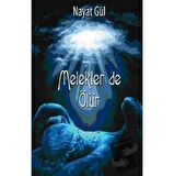 Melekler de Ölür