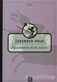 Kudemanın Kırk Atlısı