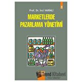 Marketlerde Pazarlama Yönetimi