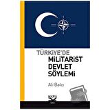 Türkiye’de Militarist Devlet Söylemi
