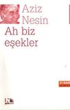 Ah Biz Eşekler