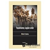 Yaşanmamış Sayılan Anılar / Mehmet Tepebaşı