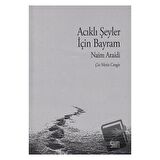 Acıklı Şeyler İçin Bayram / Şiirden Yayıncılık / Naim Araidi