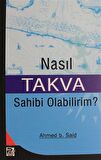 Nasıl Takva Sahibi Olabilirim?