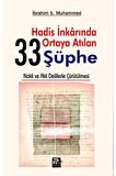 Hadis İnkarında Ortaya Atılan 33 Şüphe