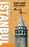 İlçe İlçe İstanbul Avrupa Yakası Kent Rehberi