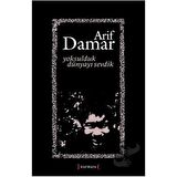 Yoksulduk Dünyayı Sevdik