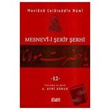 Mesnevi-i Şerif Şerhi Cilt: 12
