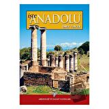 İşte Anadolu