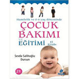 Çocuk Bakımı ve Eğitimi El Kitabı  -  Sevda Salihoğlu Dursun .