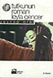 Tutkunun Romanı: Leyla Gencer