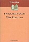 Batılılaşma Devri Türk Edebiyatı