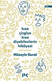 Kısa Çizgiye Kısa Diyebilenlerin Hikayesi