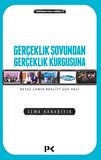 Gerçeklik Şovundan Gerçeklik Kurgusuna