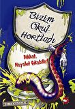 Bizim Okul Hortladı - Dikkat Hayalet Çıkabilir!