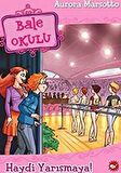 Bale Okulu 6 - Haydi Yarışmaya