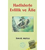 Hadislerle Evlilik ve Aile