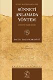 Sünneti Anlamada Yöntem