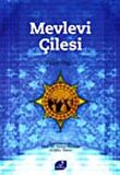 Mevlevi Çilesi / Tahir Olgun
