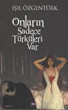 Onların Sadece Türküleri Var